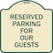 Signmission Reserved Parking for Guests Heavy-Gauge Aluminum Architectural Sign, 18" x 18", TG-1818-23099 A-DES-TG-1818-23099 - alternate 1